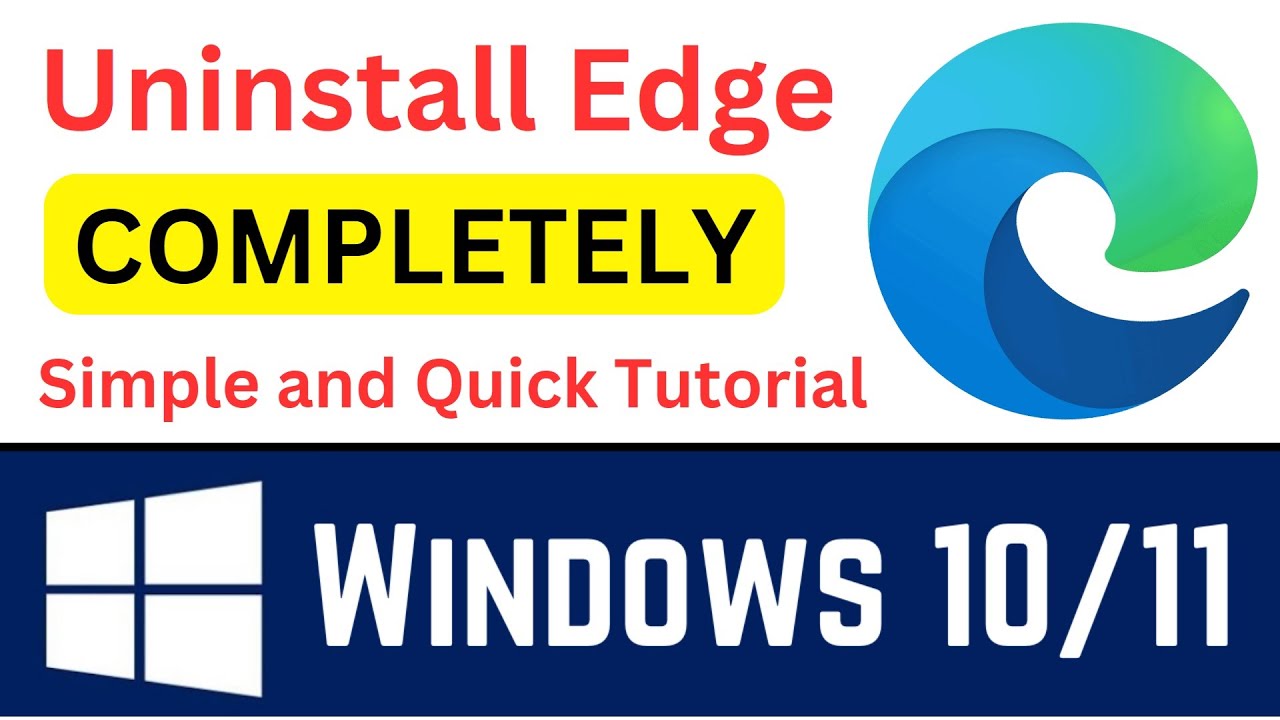 Easy Way To Uninstall Microsoft Edge Windows 10
