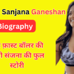 Actress Sanjana Ganesan Biography