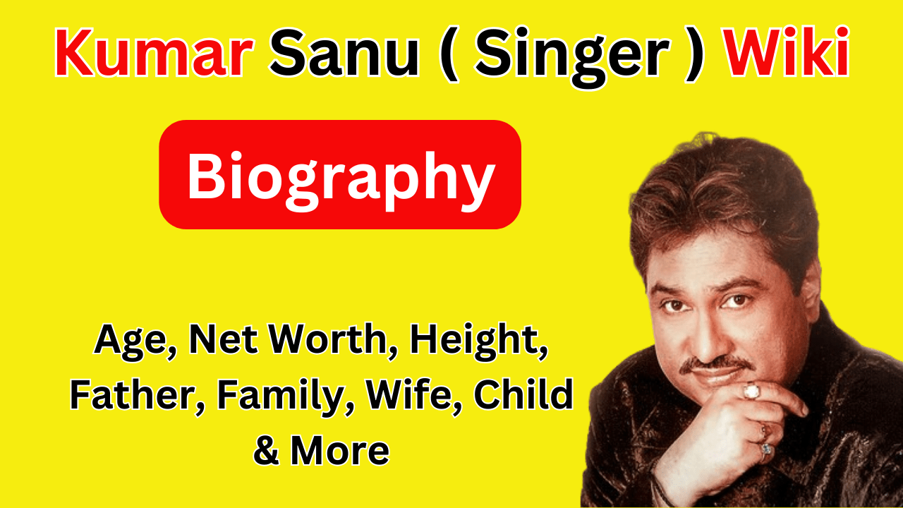 Kumar Sanu Wiki Biography