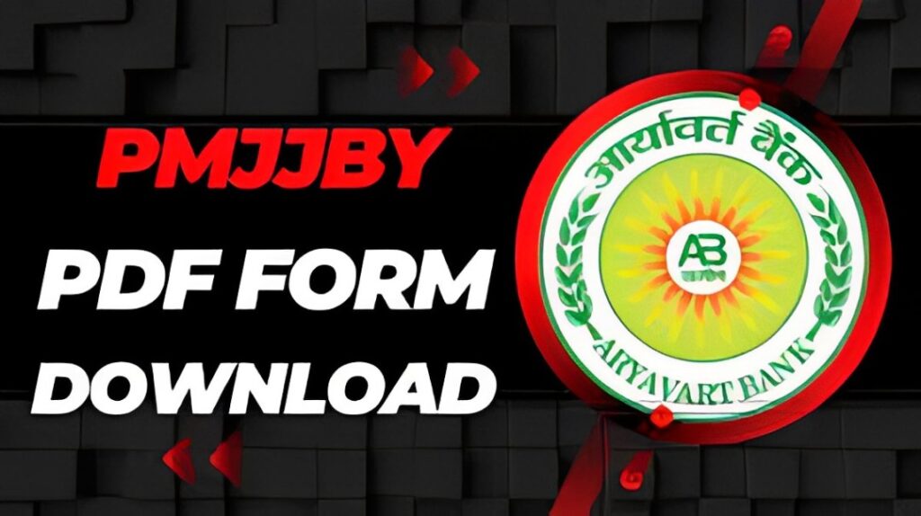 PMJJBY pdf Form Aryavart Bank