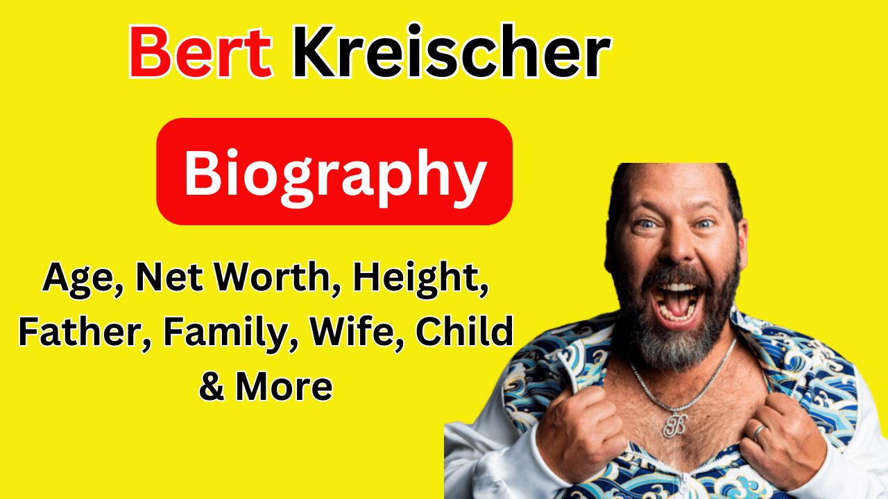 Bert Kreischer Biography